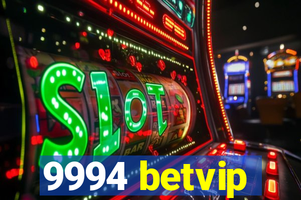 9994 betvip